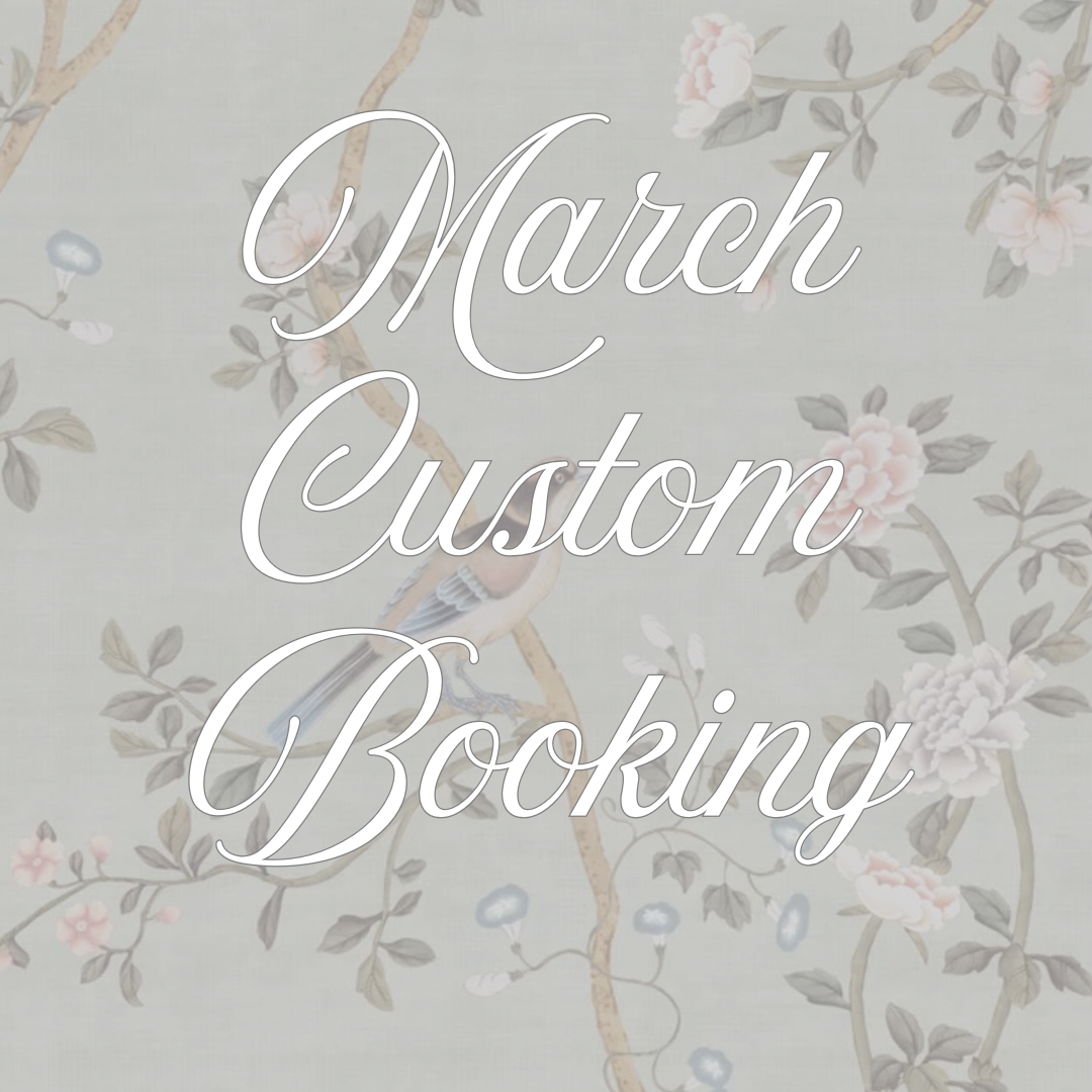 March Custom Booking